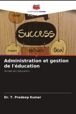 Administration et gestion de l'éducation