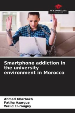 Smartphone addiction in the university environment in Morocco