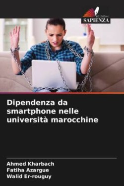 Dipendenza da smartphone nelle università marocchine