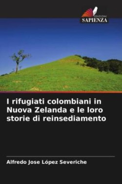 I rifugiati colombiani in Nuova Zelanda e le loro storie di reinsediamento