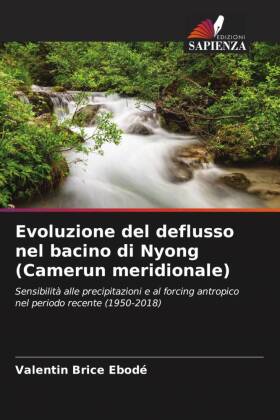 Evoluzione del deflusso nel bacino di Nyong (Camerun meridionale)