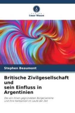 Britische Zivilgesellschaft und sein Einfluss in Argentinien
