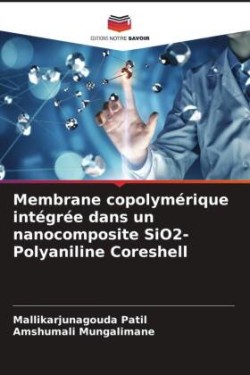 Membrane copolymérique intégrée dans un nanocomposite SiO2-Polyaniline Coreshell