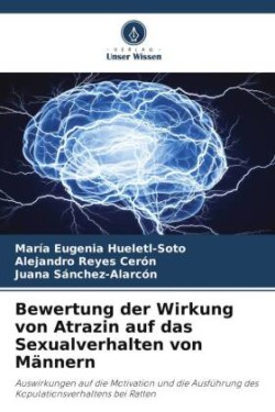 Bewertung der Wirkung von Atrazin auf das Sexualverhalten von Männern