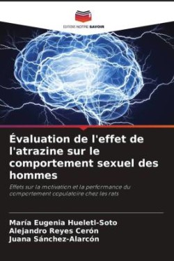 Évaluation de l'effet de l'atrazine sur le comportement sexuel des hommes