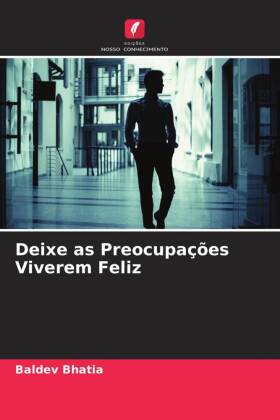 Deixe as Preocupações Viverem Feliz