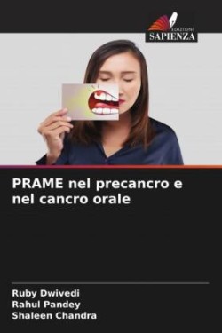 PRAME nel precancro e nel cancro orale