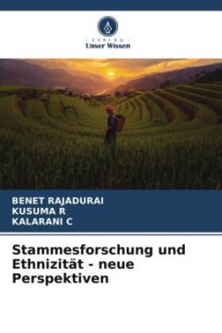 Stammesforschung und Ethnizität - neue Perspektiven