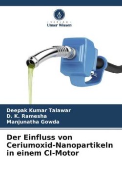 Der Einfluss von Ceriumoxid-Nanopartikeln in einem CI-Motor