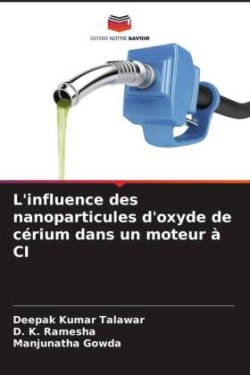 L'influence des nanoparticules d'oxyde de cérium dans un moteur à CI