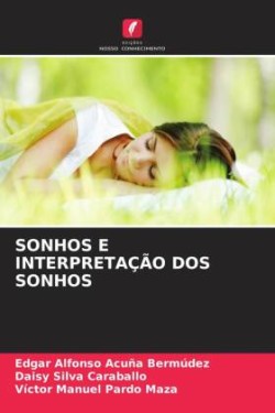 SONHOS E INTERPRETAÇÃO DOS SONHOS