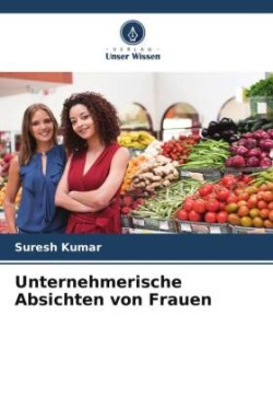 Unternehmerische Absichten von Frauen