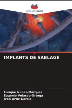 IMPLANTS DE SABLAGE