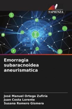 Emorragia subaracnoidea aneurismatica