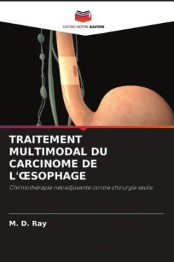 TRAITEMENT MULTIMODAL DU CARCINOME DE L' SOPHAGE