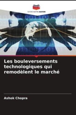 Les bouleversements technologiques qui remodèlent le marché