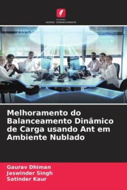 Melhoramento do Balanceamento Dinâmico de Carga usando Ant em Ambiente Nublado