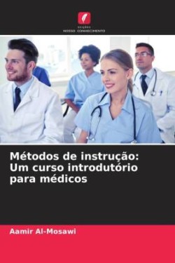 Métodos de instrução: Um curso introdutório para médicos