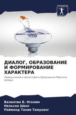 DIALOG, OBRAZOVANIE I FORMIROVANIE HARAKTERA