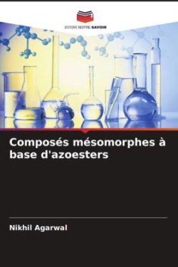 Composés mésomorphes à base d'azoesters