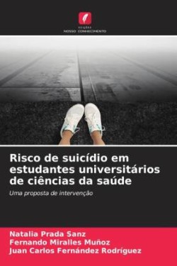 Risco de suicídio em estudantes universitários de ciências da saúde