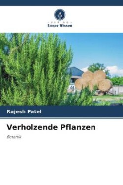 Verholzende Pflanzen