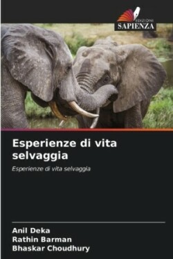 Esperienze di vita selvaggia