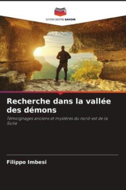 Recherche dans la vallée des démons