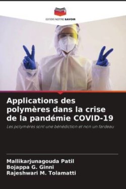 Applications des polymères dans la crise de la pandémie COVID-19