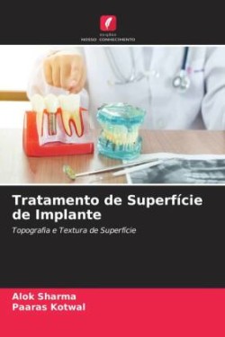 Tratamento de Superfície de Implante