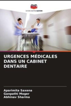 URGENCES MÉDICALES DANS UN CABINET DENTAIRE