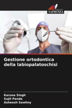 Gestione ortodontica della labiopalatoschisi