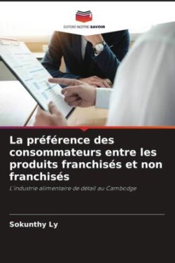 préférence des consommateurs entre les produits franchisés et non franchisés