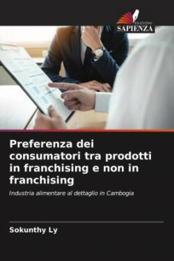 Preferenza dei consumatori tra prodotti in franchising e non in franchising