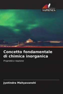 Concetto fondamentale di chimica inorganica