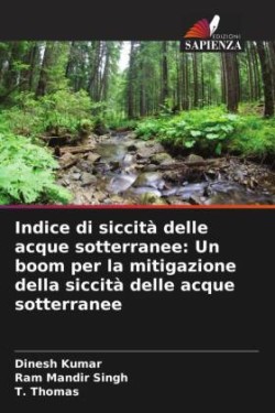 Indice di siccità delle acque sotterranee: Un boom per la mitigazione della siccità delle acque sotterranee