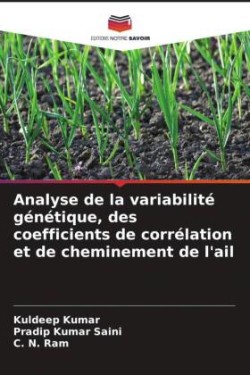 Analyse de la variabilité génétique, des coefficients de corrélation et de cheminement de l'ail