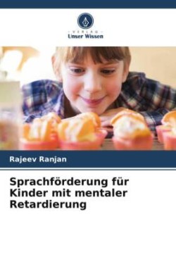 Sprachförderung für Kinder mit mentaler Retardierung