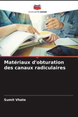 Matériaux d'obturation des canaux radiculaires