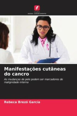 Manifestações cutâneas do cancro