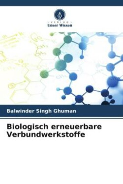 Biologisch erneuerbare Verbundwerkstoffe