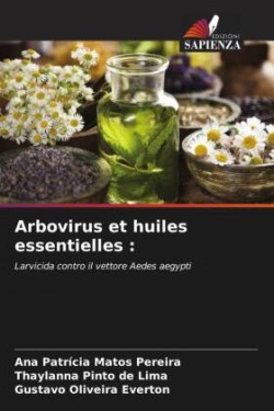 Arbovirus et huiles essentielles :