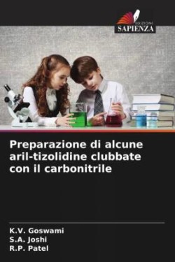 Preparazione di alcune aril-tizolidine clubbate con il carbonitrile