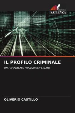 IL PROFILO CRIMINALE