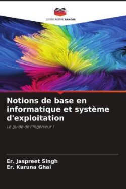 Notions de base en informatique et système d'exploitation