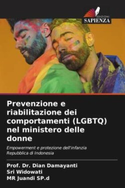 Prevenzione e riabilitazione dei comportamenti (LGBTQ) nel ministero delle donne