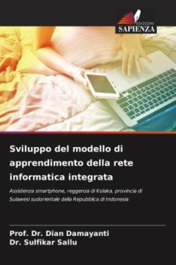 Sviluppo del modello di apprendimento della rete informatica integrata