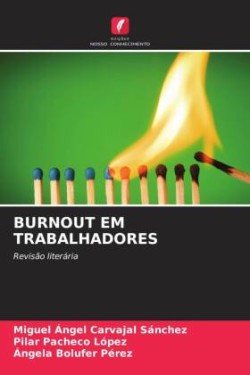 BURNOUT EM TRABALHADORES