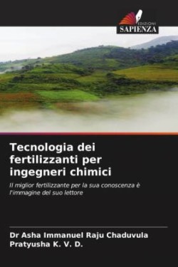 Tecnologia dei fertilizzanti per ingegneri chimici