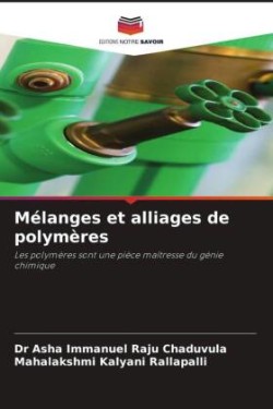 Mélanges et alliages de polymères